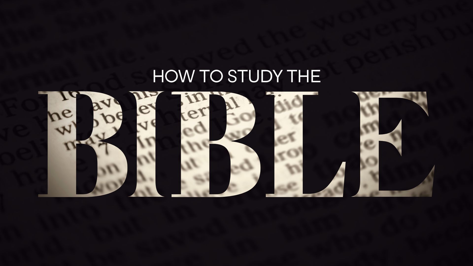 How to Study the Bible